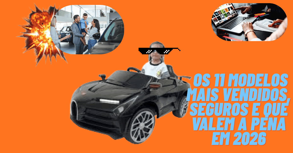 Carro Infantil Masculino: Os 11 Modelos Mais Vendidos, Seguros e Que Valem a Pena